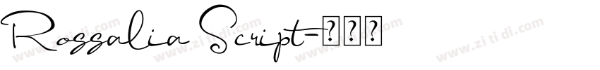 Rossalia Script字体转换 Rossalia Script字体转换
